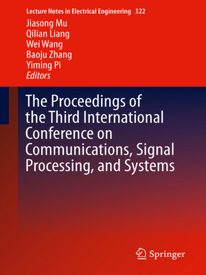 cover image of The Proceedings of the Third International Conference on Communications, Signal Processing, and Systems